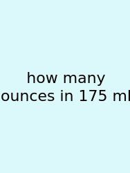 How Many Ounces In 175 Ml