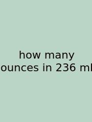 How Many Ounces In 236 Ml