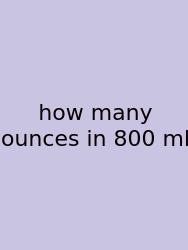 How Many Ounces In 800 Ml
